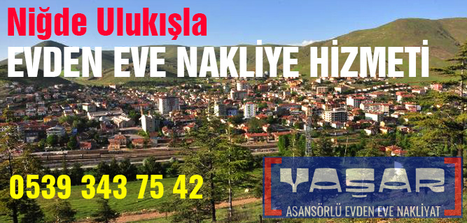 Niğde Ulukışla Evden Eve Nakliye