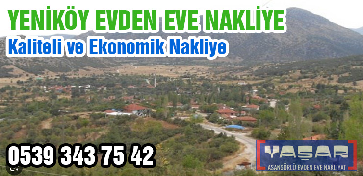 Yeniköy Evden Eve Nakliyat ve Taşıma